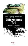 Gillermanns Tod (German Edition)