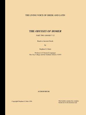 The Odyssey of Homer Part Two: Books 7-12