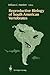Reproductive Biology of South American Vertebrates