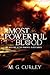 Most Powerful Blood: Book One of the Powerful Blood Series