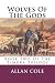 Wolves Of The Gods: Book Two Of The Timura Trilogy