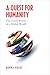 A Quest for Humanity by Menno Boldt