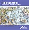 Fishing and Folk: Life and Dialect on the North Sea Coast Fishing and Folk: Life and Dialect on the North Sea Coast