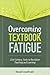 Overcoming Textbook Fatigue: 21st Century Tools to Revitalize Teaching and Learning