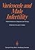 Varicocele and Male Infertility: Recent Advances in Diagnosis and Therapy