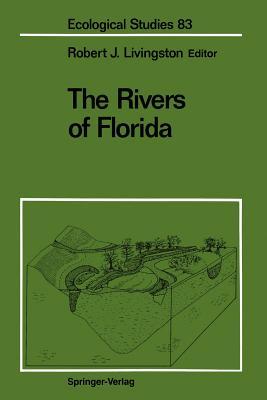 The Rivers of Florida (Ecological Studies)