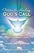 Miracle Healing: God’s Call...