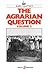 The Agrarian Question, Volu...