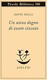 Un anno degno di essere vissuto