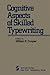 Cognitive Aspects of Skilled Typewriting