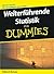 Weiterführende Statistik für Dummies