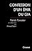 Confession d'un émir du GIA (French Edition)