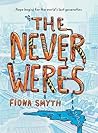 The Never Weres by Fiona Smyth