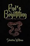 End's Beginning: A Novel of Past and Present
