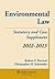 Environmental Law: Statutory and Case Supplement 2012-2013