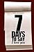 Seven Days To Say I Love You