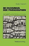 Im Dschungel der Paragraphen: „Rechtsgefühl“ zwischen Klischee und Information (German Edition) Im Dschungel der Paragraphen: „Rechtsgefühl“ zwischen Klischee und Information (German Edition)
