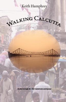 Walking Calcutta (Paperback)