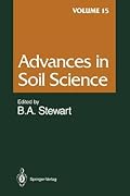 Advances in Soil Science, Volume 15