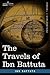 The Travels of Ibn Battuta (Travel + Exploration)