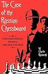 The Case of the Russian Chessboard by Charlie Roxburgh