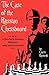 The Case of the Russian Chessboard: A Sherlock Holmes Mystery Only Now Revealed