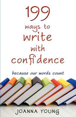 199 Ways to Write with Confidence