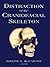 Distraction of the Craniofacial Skeleton