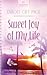 Sweet Joy of My Life