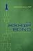 The Bishop Bond by Reggie Bishop