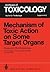 Mechanism of Toxic Action on Some Target Organs: Drugs and Other Substances (Archives of Toxicology, 2)