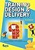 Training Design and Delivery