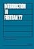 Introduction to FORTRAN 77 (German Edition)