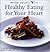 Healthy Eating for Your Heart