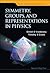 Symmetry, Groups, and Representations in Physics (Imperia College Press Advanced Physics Texts)