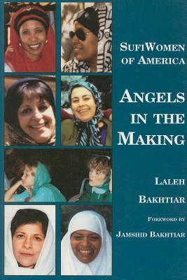 Sufi Women of America: Angels in the Making