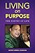 Living on Purpose: The Poetry of Life