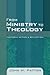From Ministry to Theology: Pastoral Action & Reflection