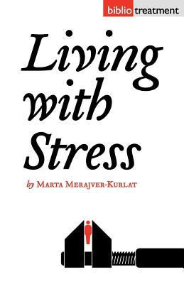 Living With Stress