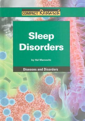 Sleep Disorders (Compact Research: Diseases & Disorders)