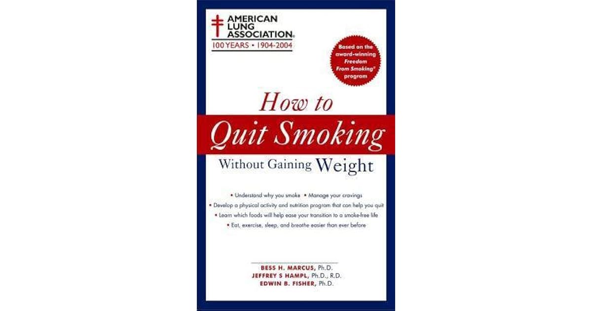 How To Quit Smoking Without Gaining Weight By American Lung Association