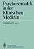 Psychosomatik in der Klinischen Medizin: Psychiatrisch-psychotherapeutische Erfahrungen bei schweren somatischen Krankheiten (German Edition)