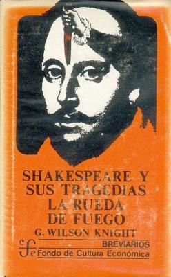 Shakespeare y Sus Tragedias: La Rueda de Fuego