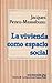 VIVIENDA COMO ESPACIO SOCIAL