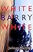 White Barry White - A Crime Novel