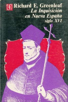 La inquisición en Nueva España, siglo XVI (Paperback)