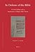 In Defense of the Bible: A Critical Edition and an Introduction to Al-Biqāʿī's Bible Treatise