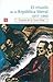 El triunfo de la República liberal (1857-1860) (Vida Y Pensamiento De Mexico) (Spanish Edition)