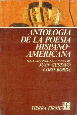 Antología de la poesía hispanoamericana (Colección Tierra firme) (Spanish Edition)