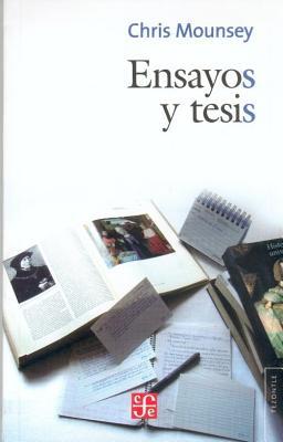 Ensayos y tesis (Spanish Edition)